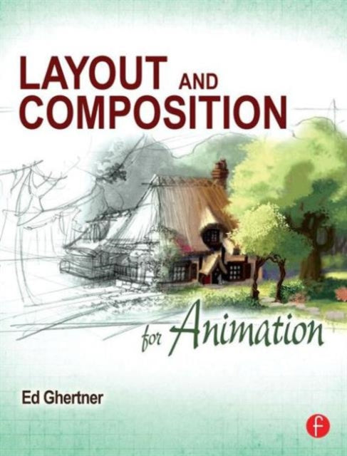 Book cover of: Layout and Composition for Animation