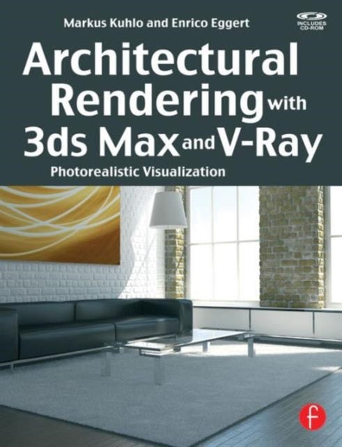 Book cover of: Architectural Rendering with 3ds Max and V-Ray. By: Markus Kuhlo