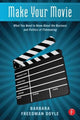Book cover of: Make Your Movie. By: Barbara Freedman Doyle