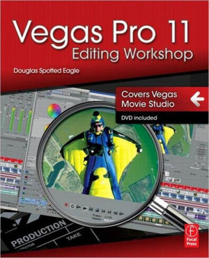 Vegas Pro 11 Editing Workshop