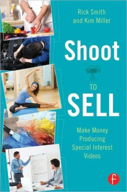 Book cover of: Shoot to Sell. By: Rick Smith
