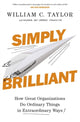 Book cover of: Simply Brilliant. By: William C. Taylor