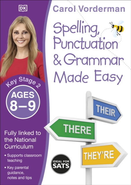 Book cover of: Spelling, Punctuation & Grammar Made Easy, Ages 8-9 (Key Stage 2). By: Howard Hughes