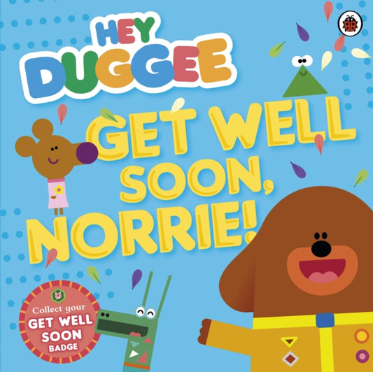 Hei Duggee: Parane ruttu, Norrie!