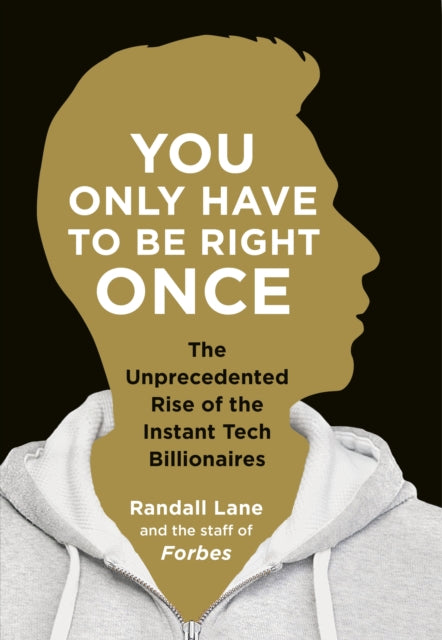 Book cover of: You Only Have To Be Right Once. By: Randall Lane