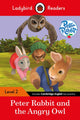 Book cover of: Ladybird Readers Level 2 - Peter Rabbit - Peter Rabbit and the Angry Owl (ELT Graded Reader)