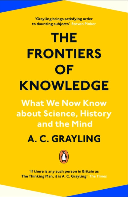 Book cover of: Frontiers of Knowledge. By: A. C. Grayling