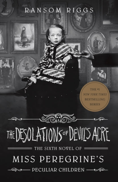 Desolations of Devil's Acre, Miss Peregrine's Peculiar Children 9780241320952 Ransom Riggs