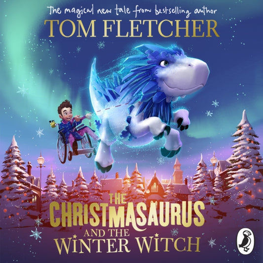 Book cover of: Christmasaurus and the Winter Witch