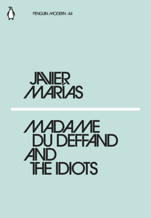 Madame du Deffand ja idioodid