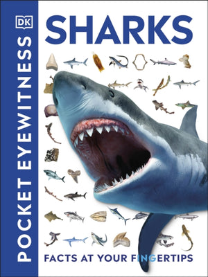 Pocket Eyewitness Sharks, Facts at Your Fingertips