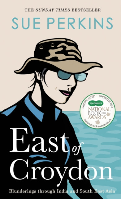 Book cover of: East of Croydon. By: Sue Perkins