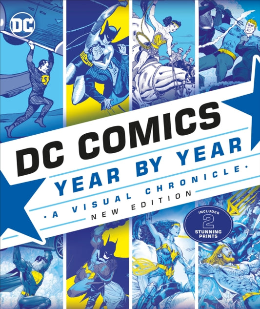Book cover of: DC Comics Year By Year New Edition. By: DK Publishing