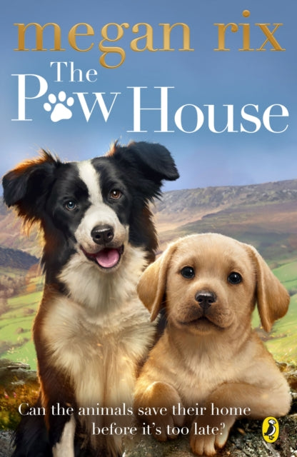 Book cover of: Paw House. By: Megan Rix