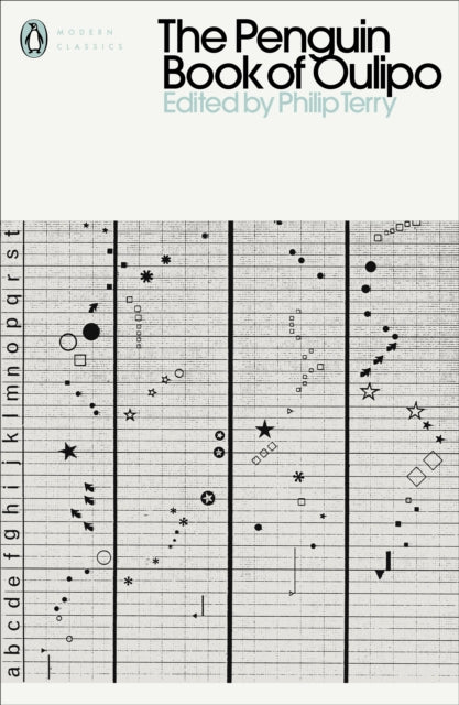 Penguin Book of Oulipo, Queneau, Perec, Calvino and the Adventure of Form