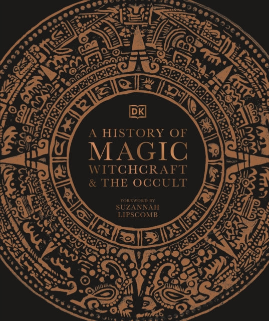 History of Magic, Witchcraft and the Occult 9780241386118 DK Publishing