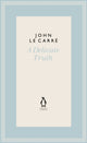 Book cover of: A Delicate Truth. By: John le Carré
