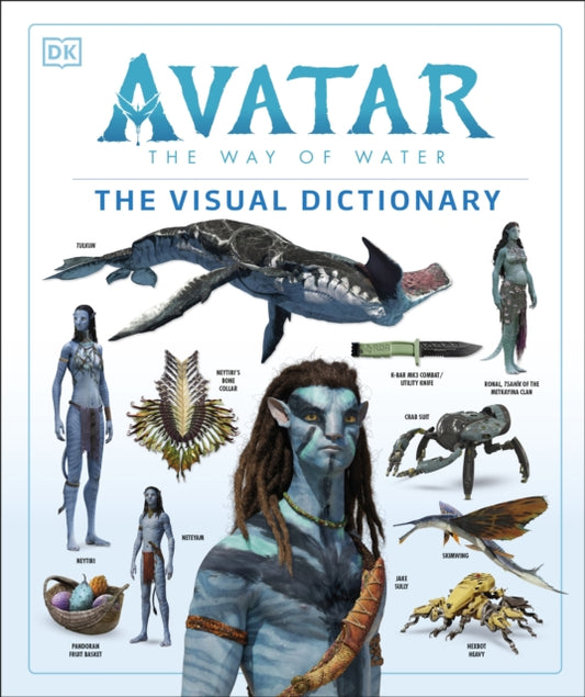 Book cover of: Avatar The Way of Water The Visual Dictionary. By: Joshua Izzo