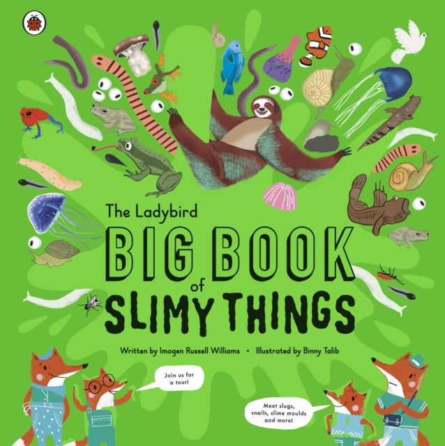 Book cover of: Ladybird Big Book of Slimy Things. By: Imogen Russell Williams
