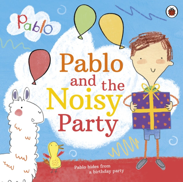 Book cover of: Pablo: Pablo and the Noisy Party. By: Ladybird