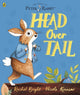Book cover of: Peter Rabbit: Head Over Tail. By: Rachel Bright