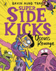 Book cover of: Super Sidekicks: Ocean's Revenge. By: Gavin Aung Than