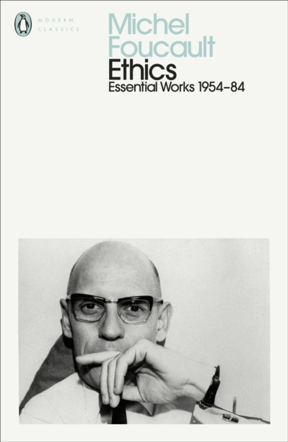 Ethics, Subjectivity and Truth: Essential Works of Michel Foucault 1954-1984 9780241435090 Michel Foucault
