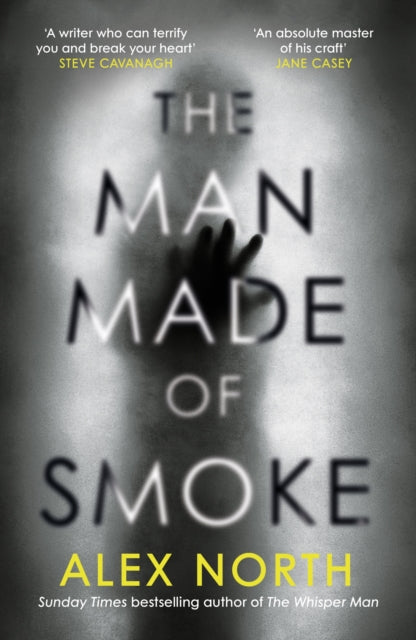 Book cover of: Man Made of Smoke. By: Alex North