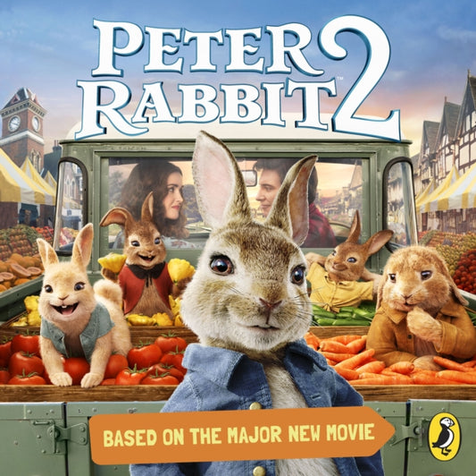 Book cover of: Peter Rabbit Movie 2 Novelisation