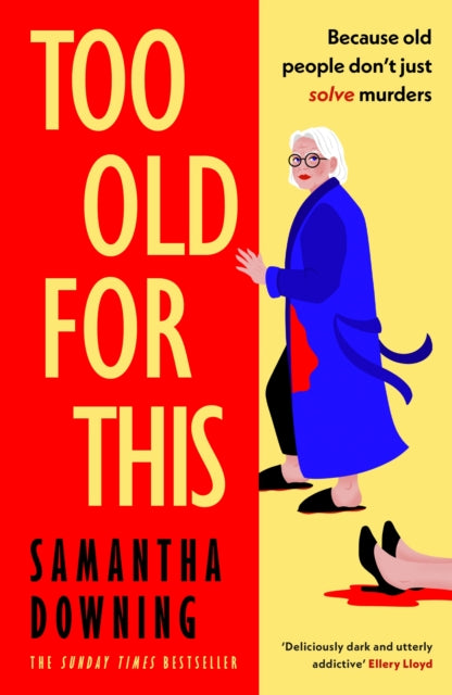 Book cover of: Too Old For This
