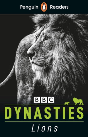 Penguin Readers Level 1: Dynasties: Lions (ELT Graded Reader), Abridged Edition