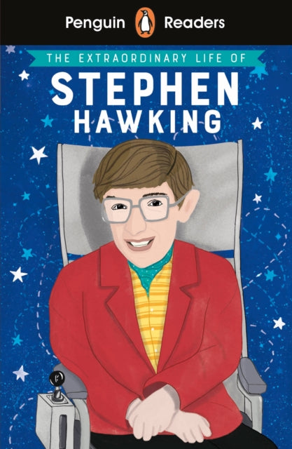 Book cover of: Penguin Readers Level 3: The Extraordinary Life of Stephen Hawking (ELT Graded Reader)