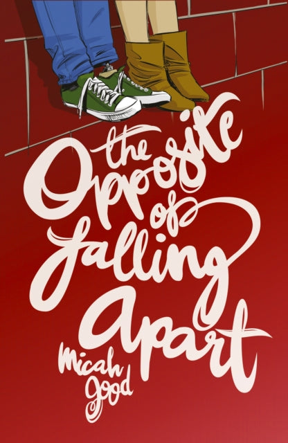 Book cover of: Opposite of Falling Apart. By: Micah Good
