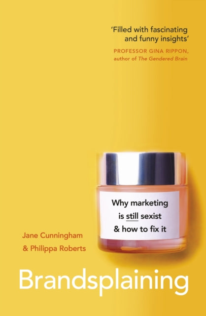Book cover of: Brandsplaining. By: Jane Cunningham