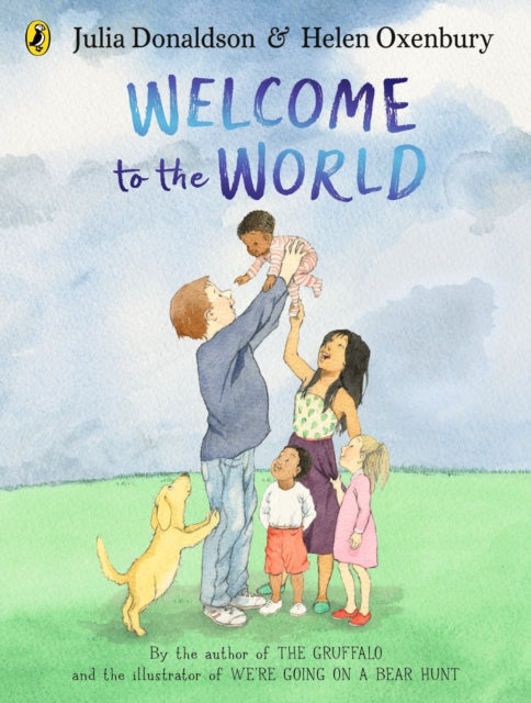 Welcome to the World 9780241456552 Julia Donaldson