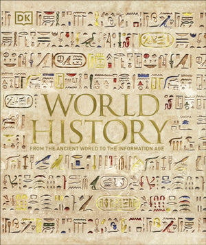World History, From the Ancient World to the Information Age