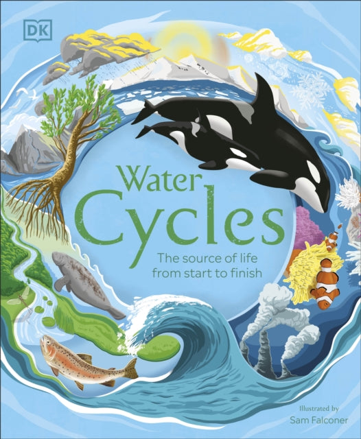 Water Cycles 9780241459461 DK Publishing