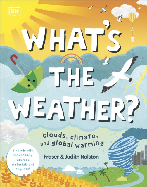 What's The Weather?, Clouds, Climate, and Global Warming 9780241459508 DK Publishing