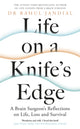 Life on a Knife’s Edge