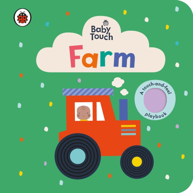 Book cover of: Baby Touch: Farm. By: Ladybird