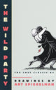 Book cover of: Wild Party. By: Art Spiegelman