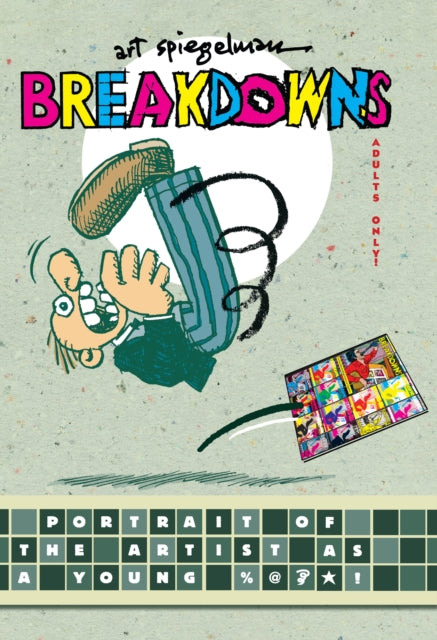 Book cover of: Breakdowns. By: Art Spiegelman