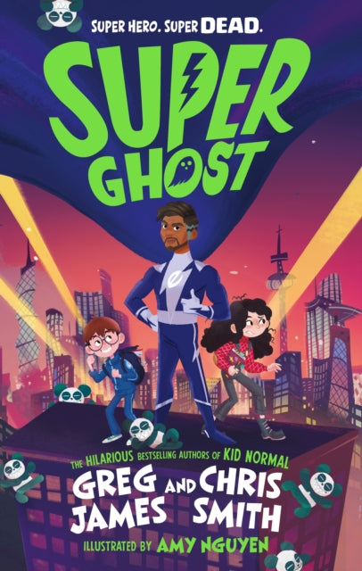 Book cover of: Super Ghost. By: Greg James