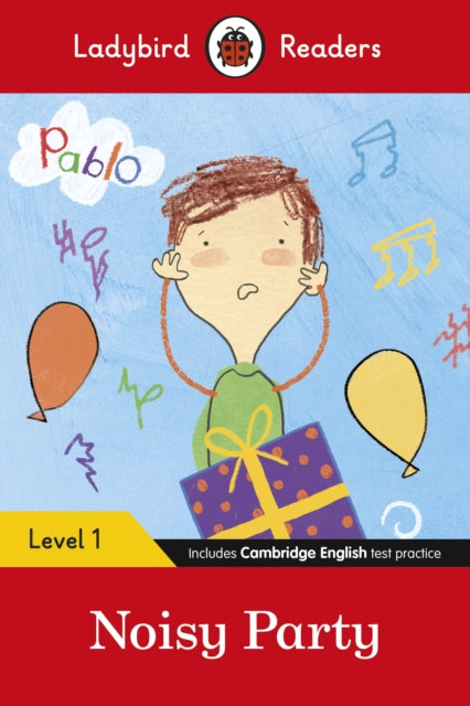 Book cover of: Ladybird Readers Level 1 - Pablo - Noisy Party (ELT Graded Reader)