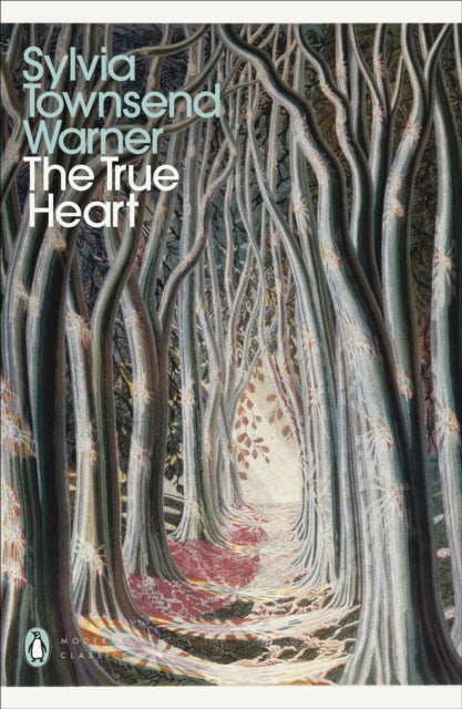 Book cover of: True Heart. By: Sylvia Townsend Warner