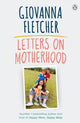 Book cover of: Letters on Motherhood. By: Giovanna Fletcher