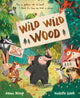 Book cover of: Wild Wild Wood. By: Anna Kemp