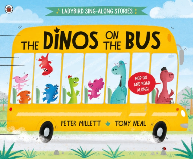 Dinos on the Bus 9780241493618 Peter Millett