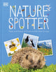 Book cover of: Nature Spotter. By: DK Publishing