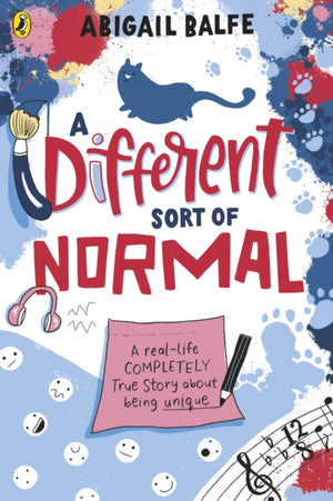 Different Sort of Normal, A real-life completely true story about being unique